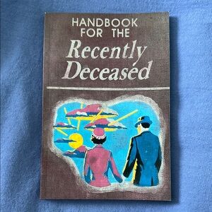 Handbook for the Recently Deceased Journal- Blank journal